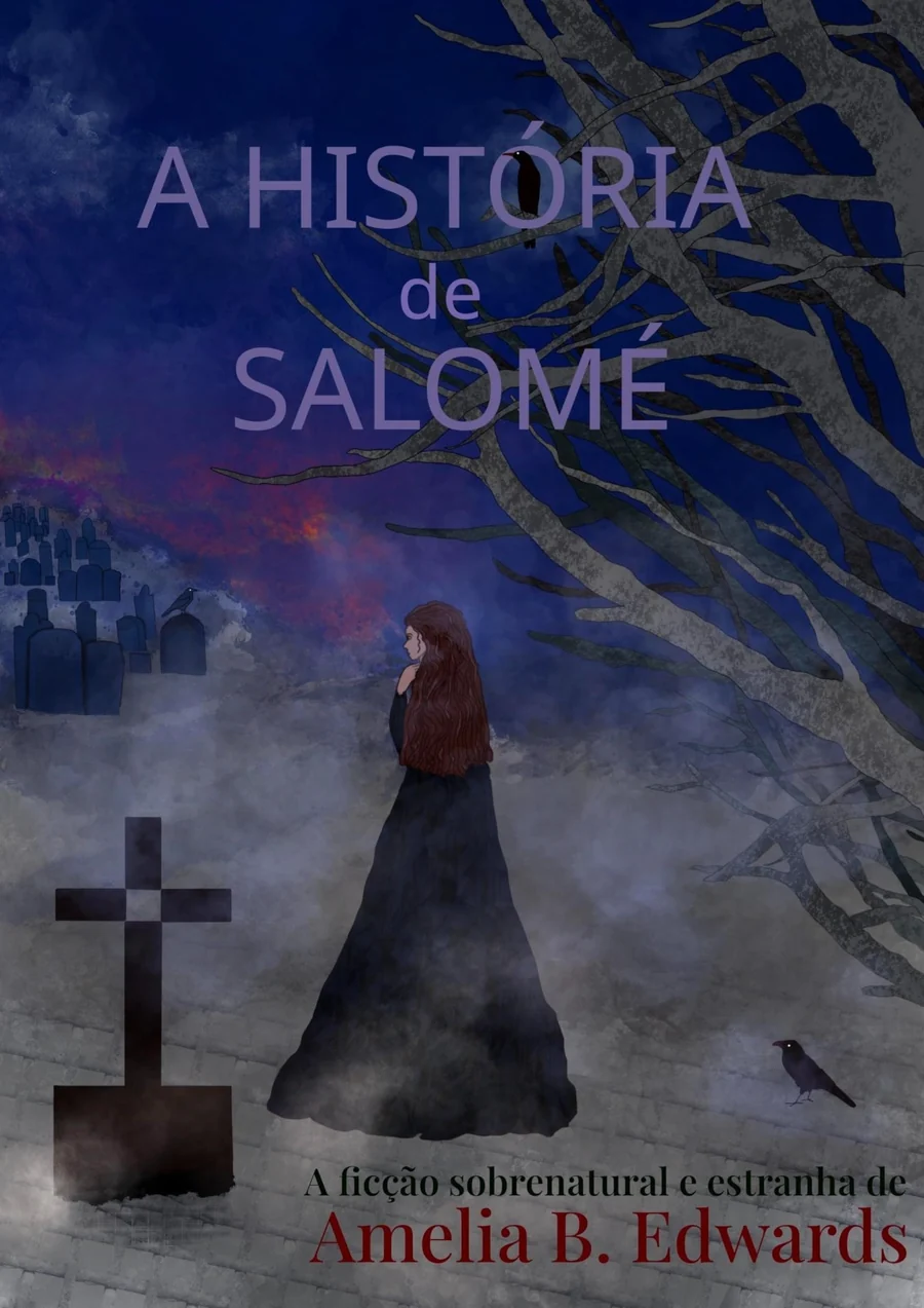 Capa do livro A História de Salomé, com uma jovem de cabelos ruivos e vestido negro, de costas, num cemitério enevoado sob céu noturno, entre árvores secas, corvos e uma cruz de pedra.
